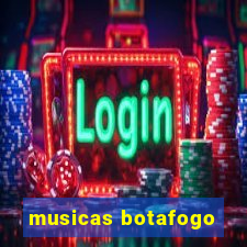 musicas botafogo